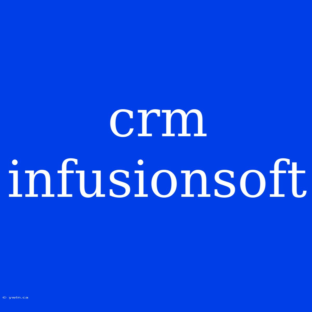 Crm Infusionsoft