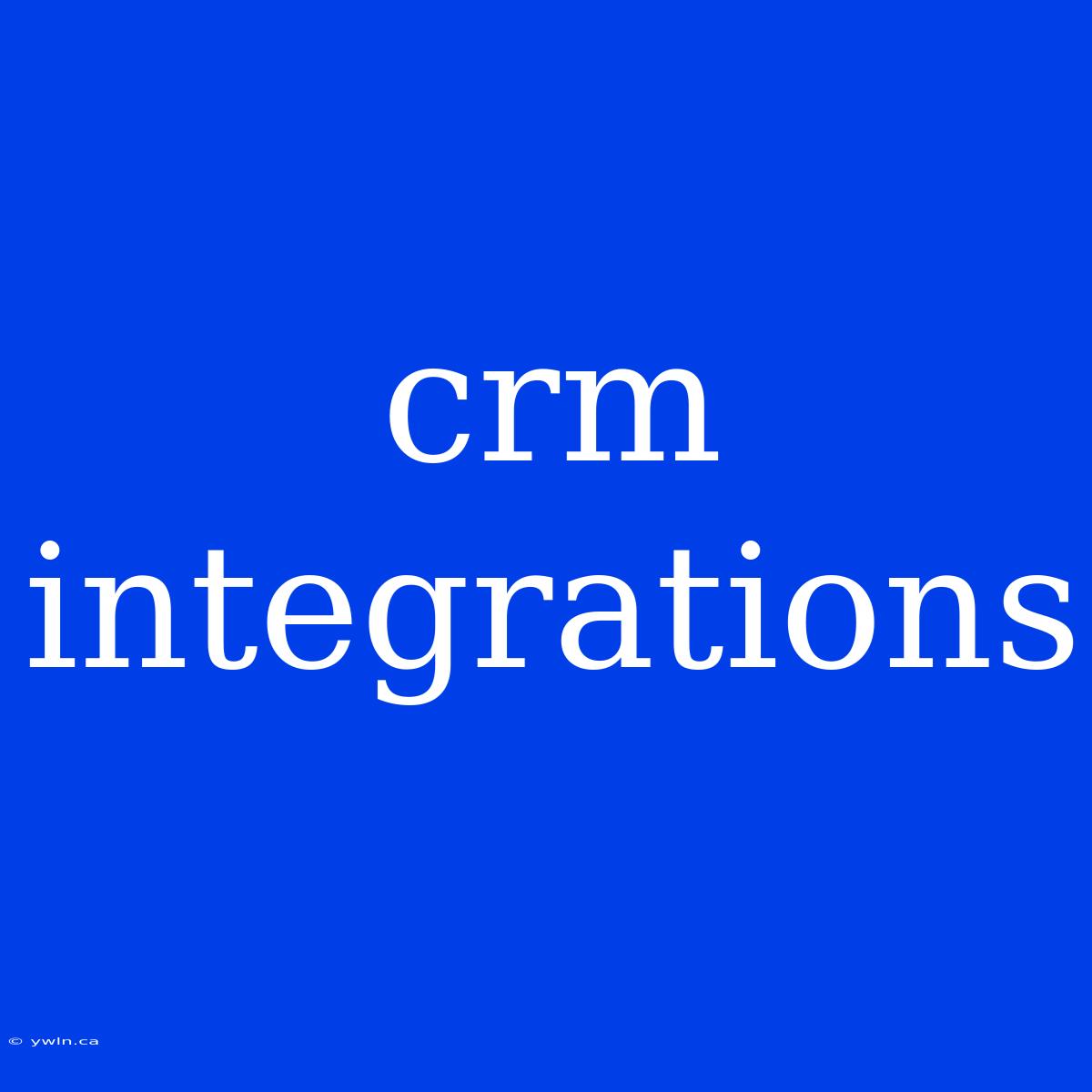 Crm Integrations