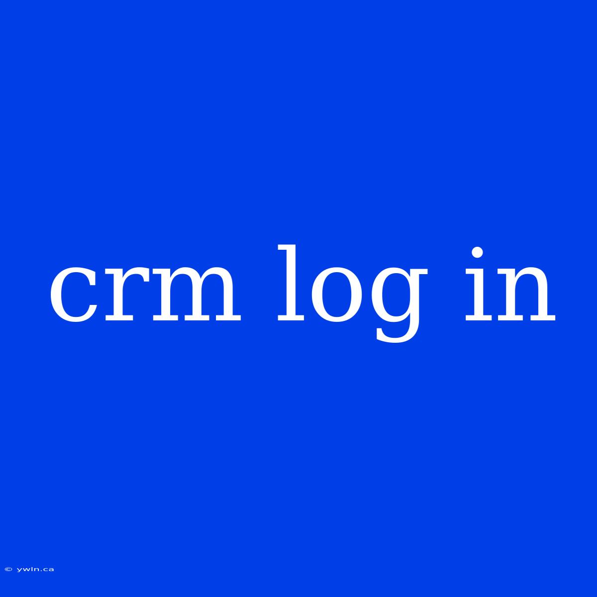 Crm Log In