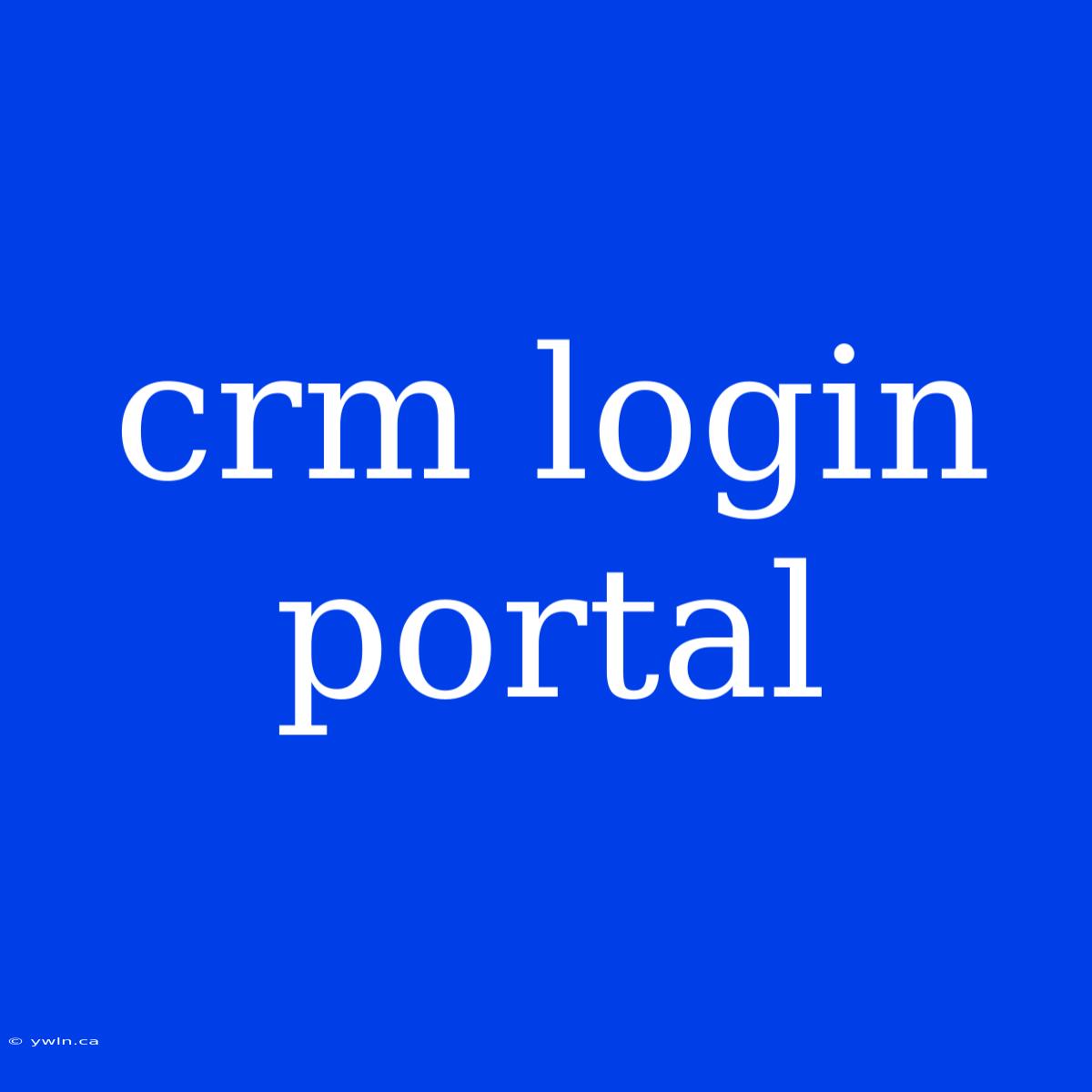 Crm Login Portal