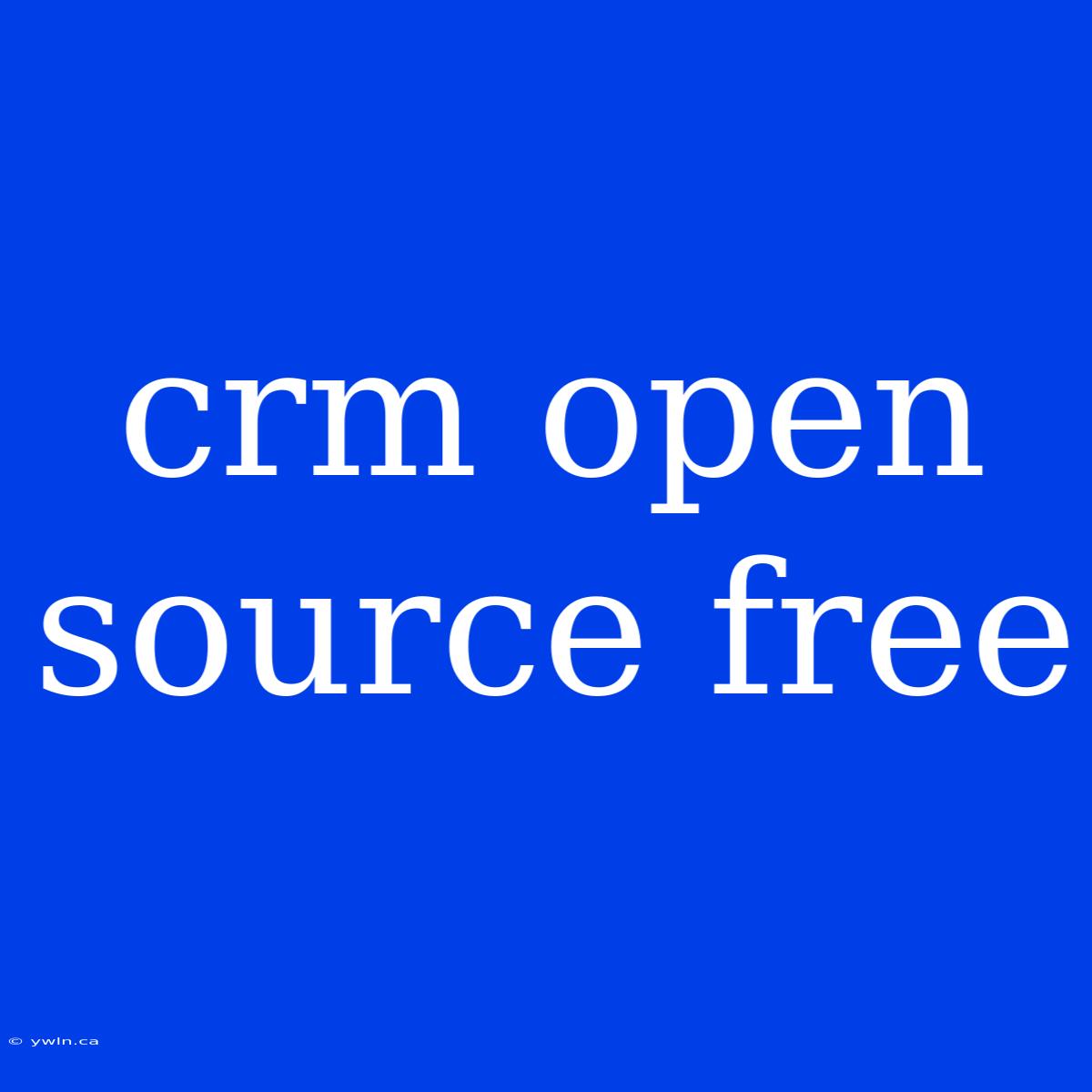 Crm Open Source Free