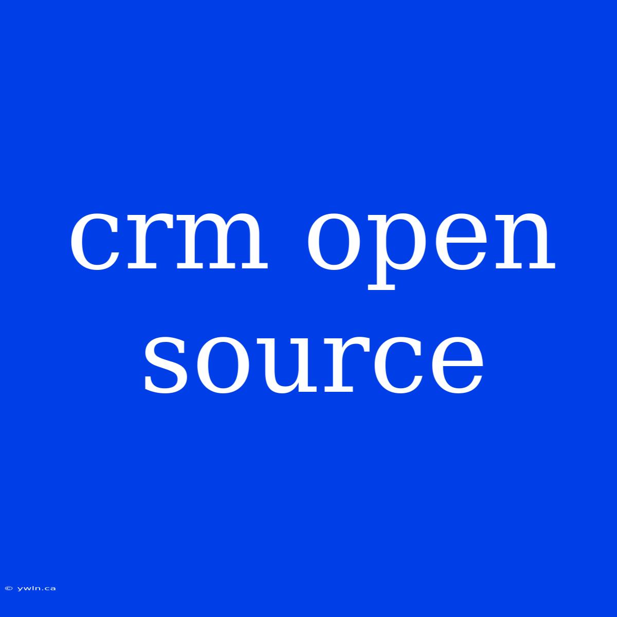 Crm Open Source