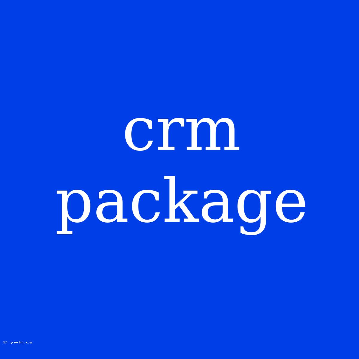 Crm Package