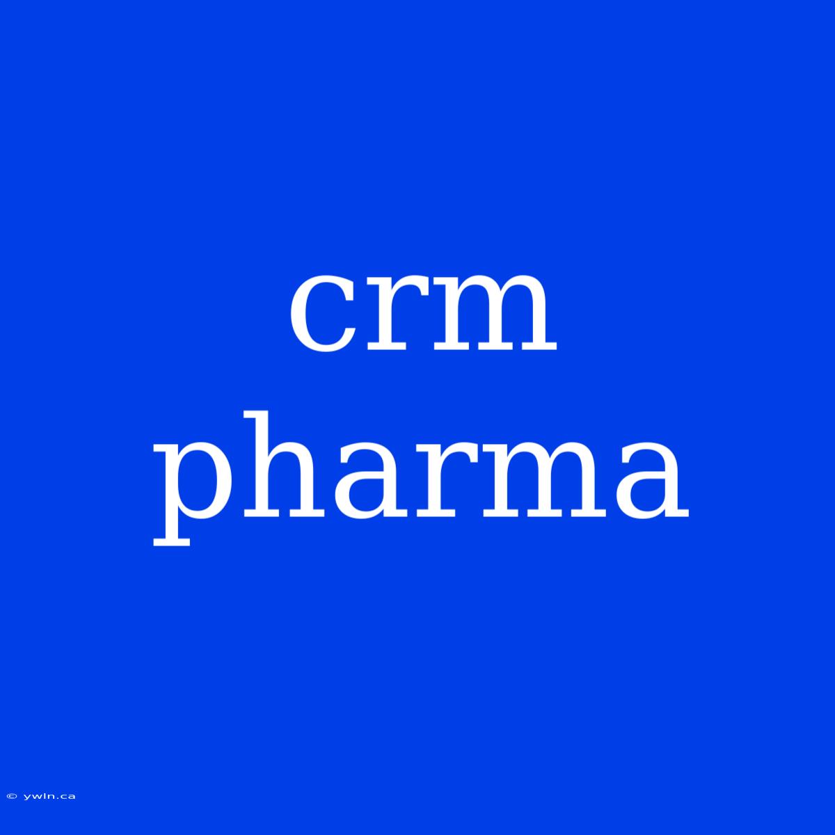 Crm Pharma