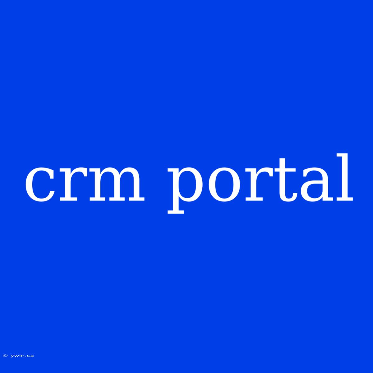 Crm Portal