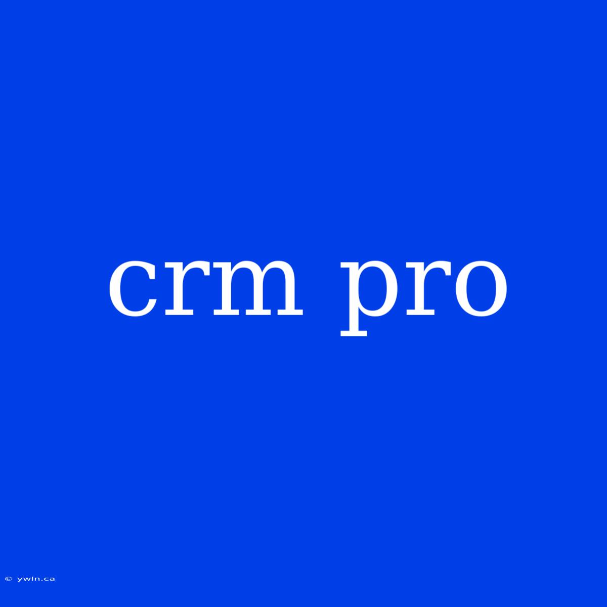 Crm Pro