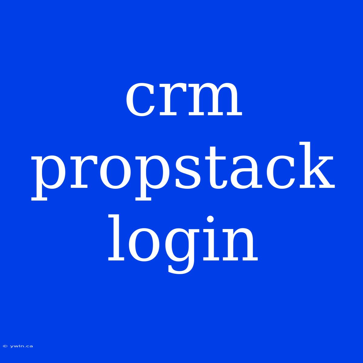 Crm Propstack Login