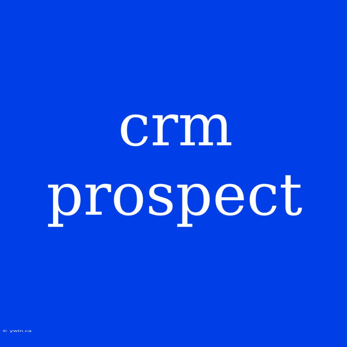 Crm Prospect