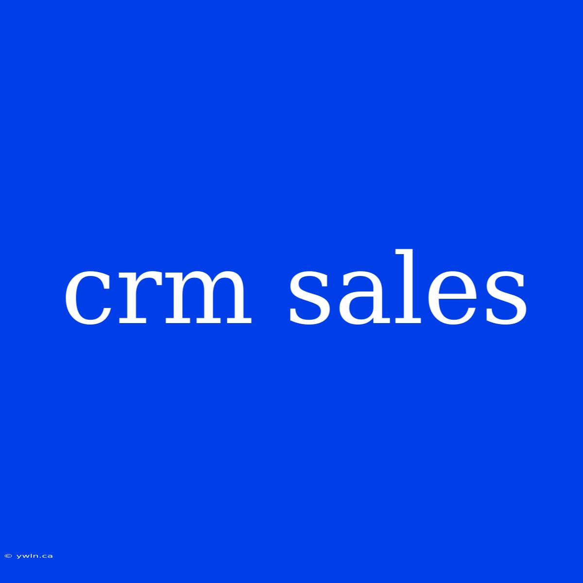 Crm Sales