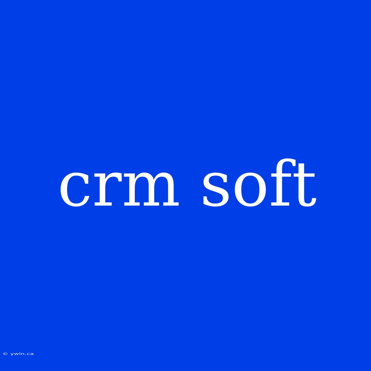 Crm Soft