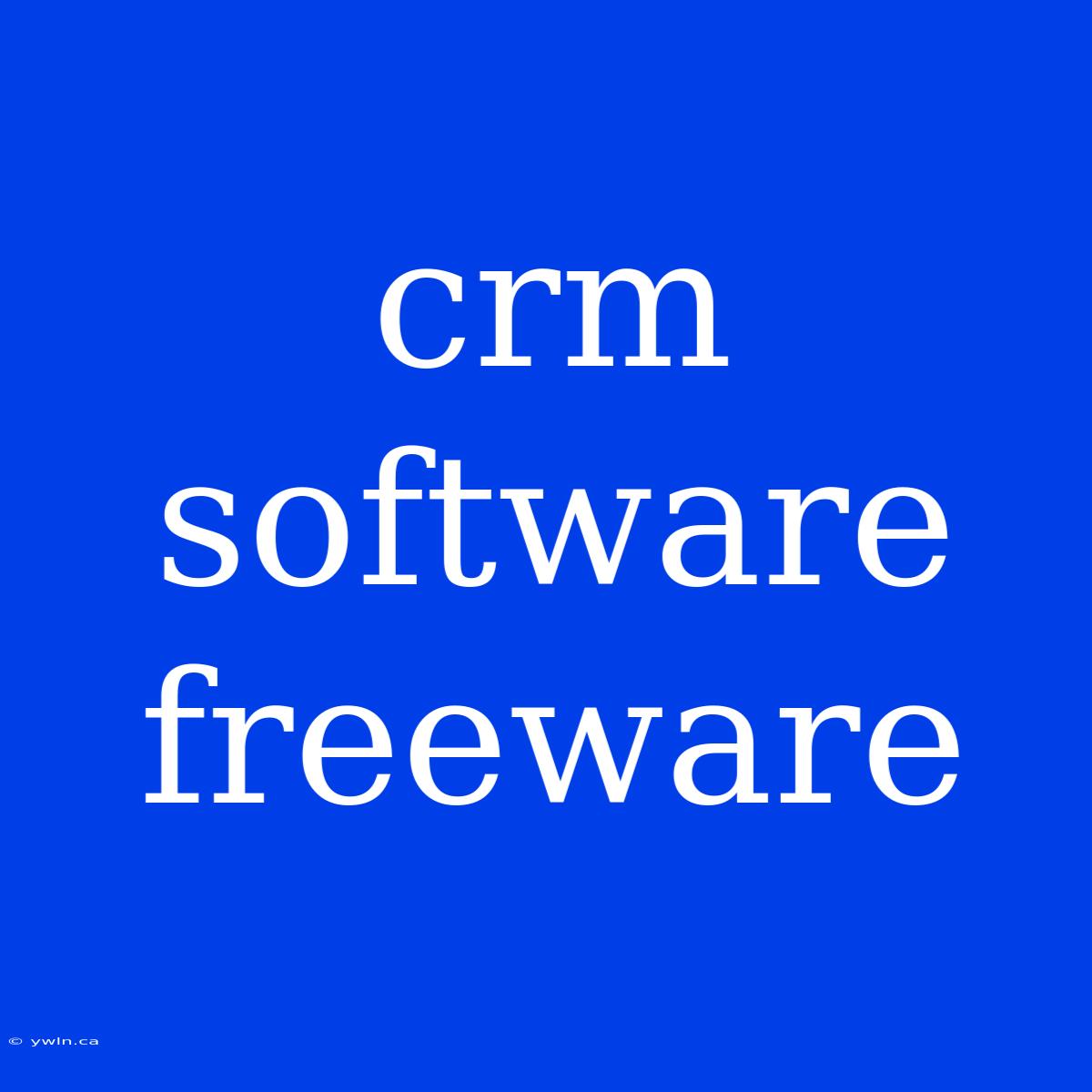 Crm Software Freeware