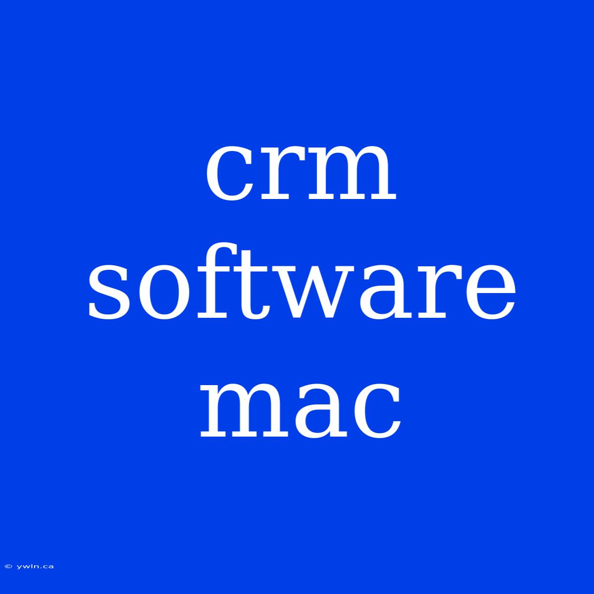 Crm Software Mac