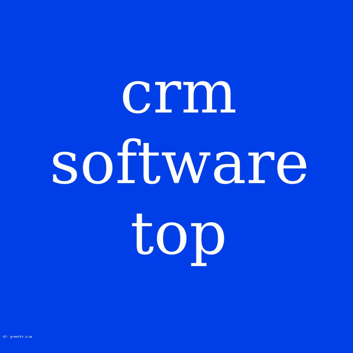 Crm Software Top