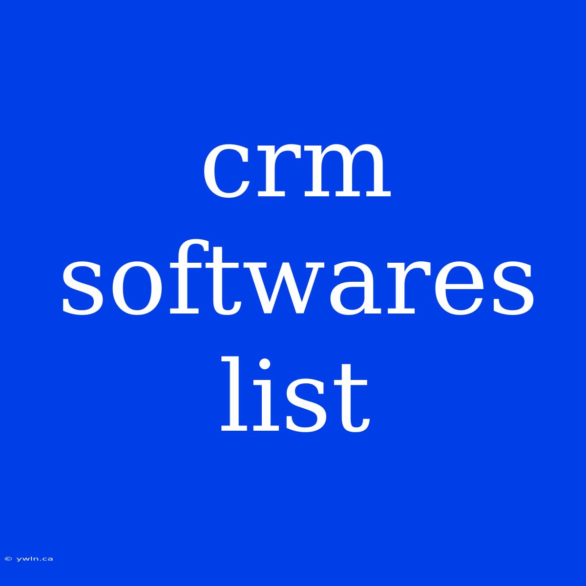 Crm Softwares List