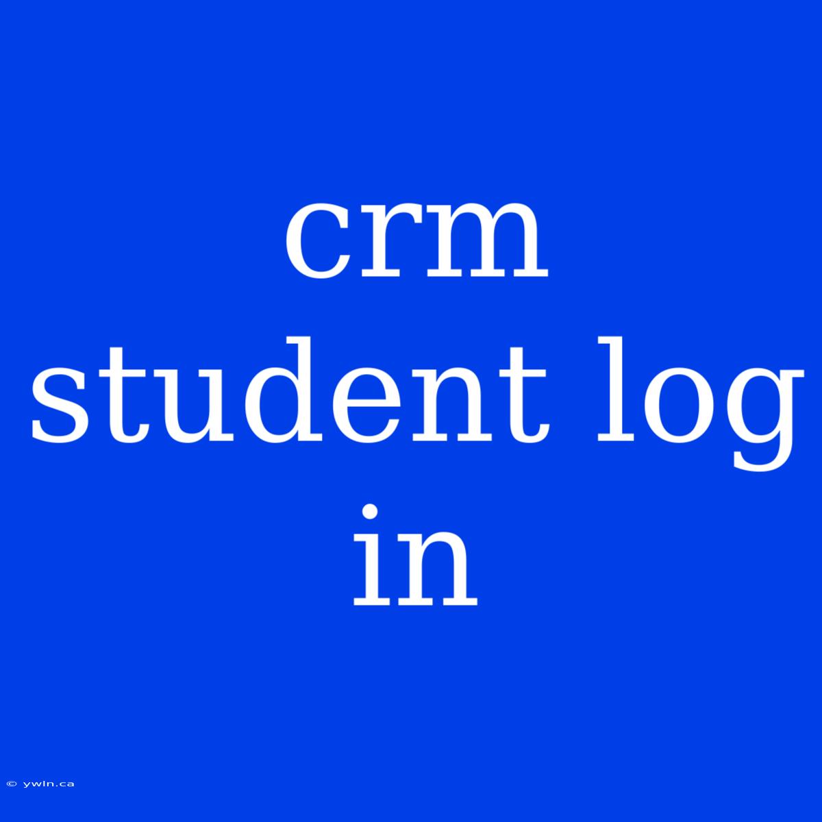 Crm Student Log In