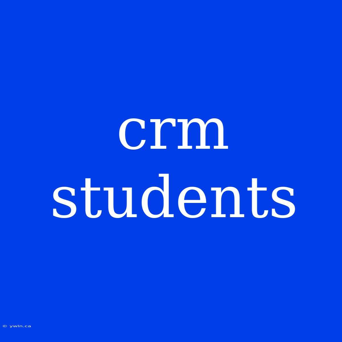 Crm Students