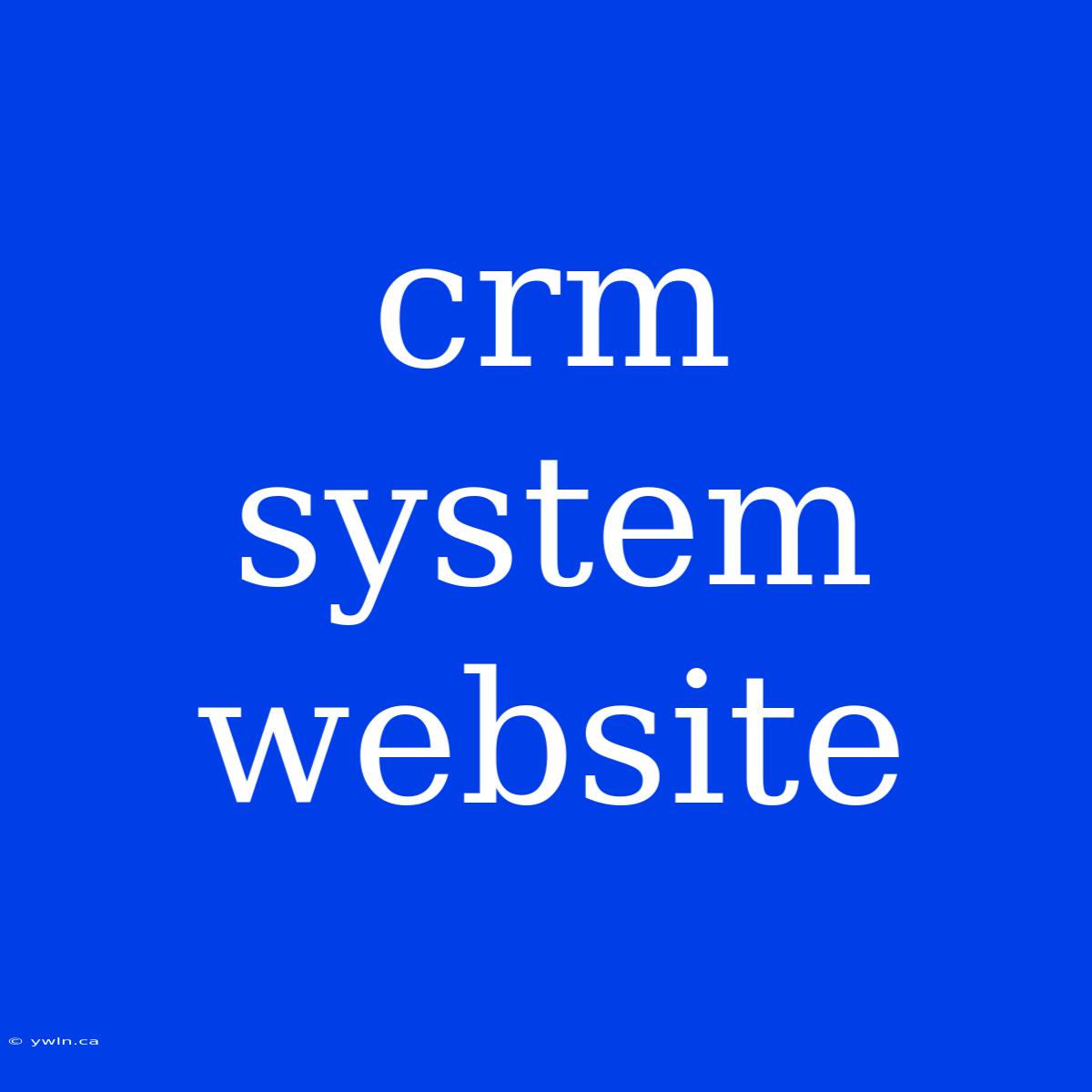 Crm System Website