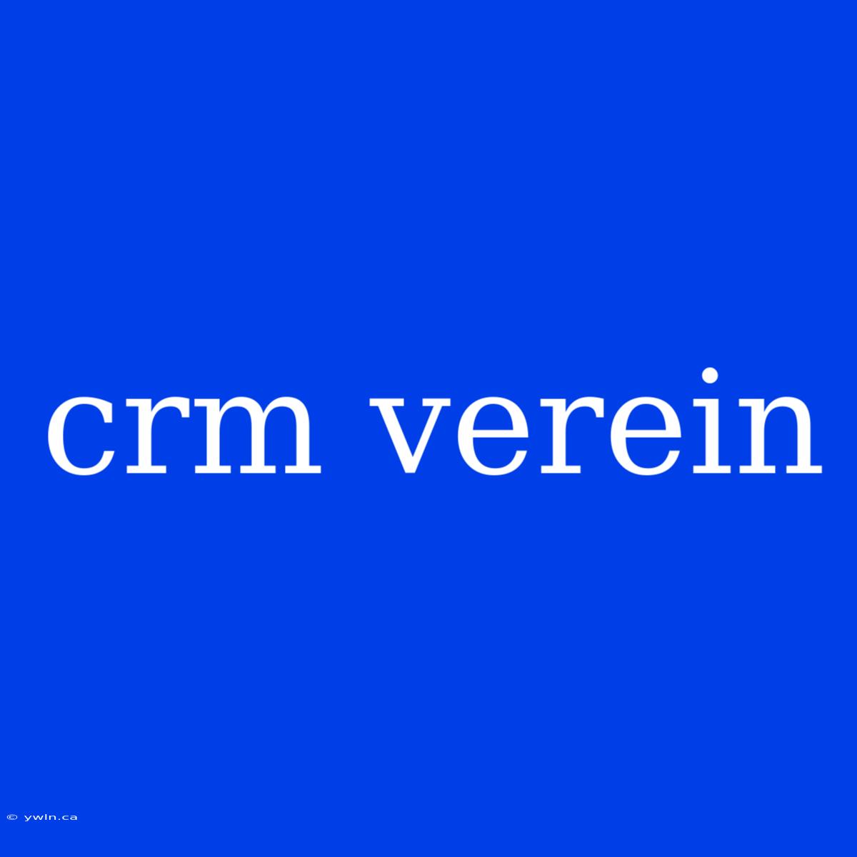 Crm Verein