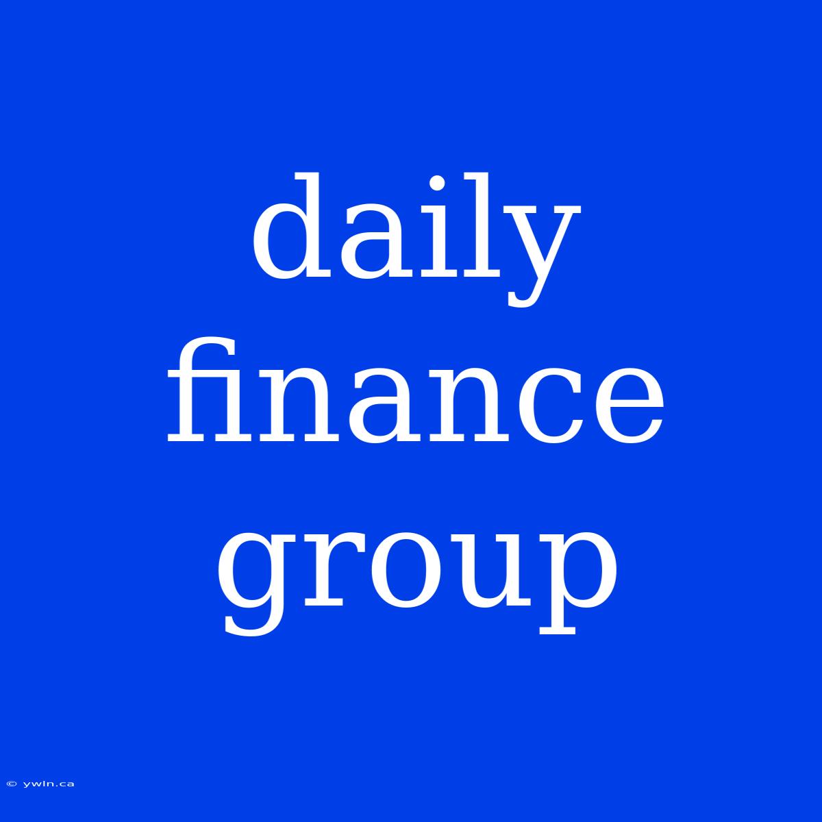 Daily Finance Group