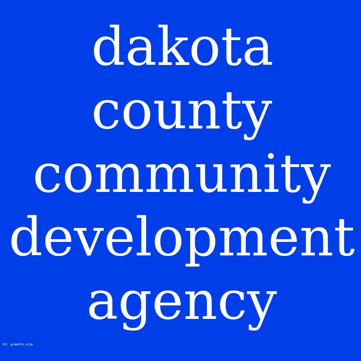 Dakota County Community Development Agency