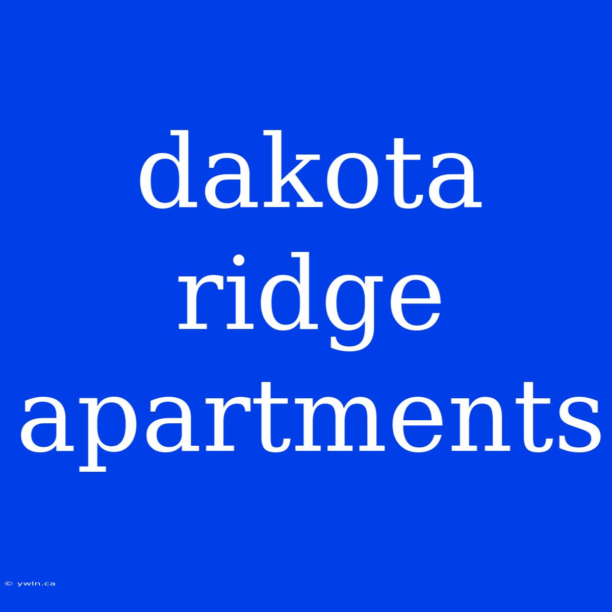 Dakota Ridge Apartments