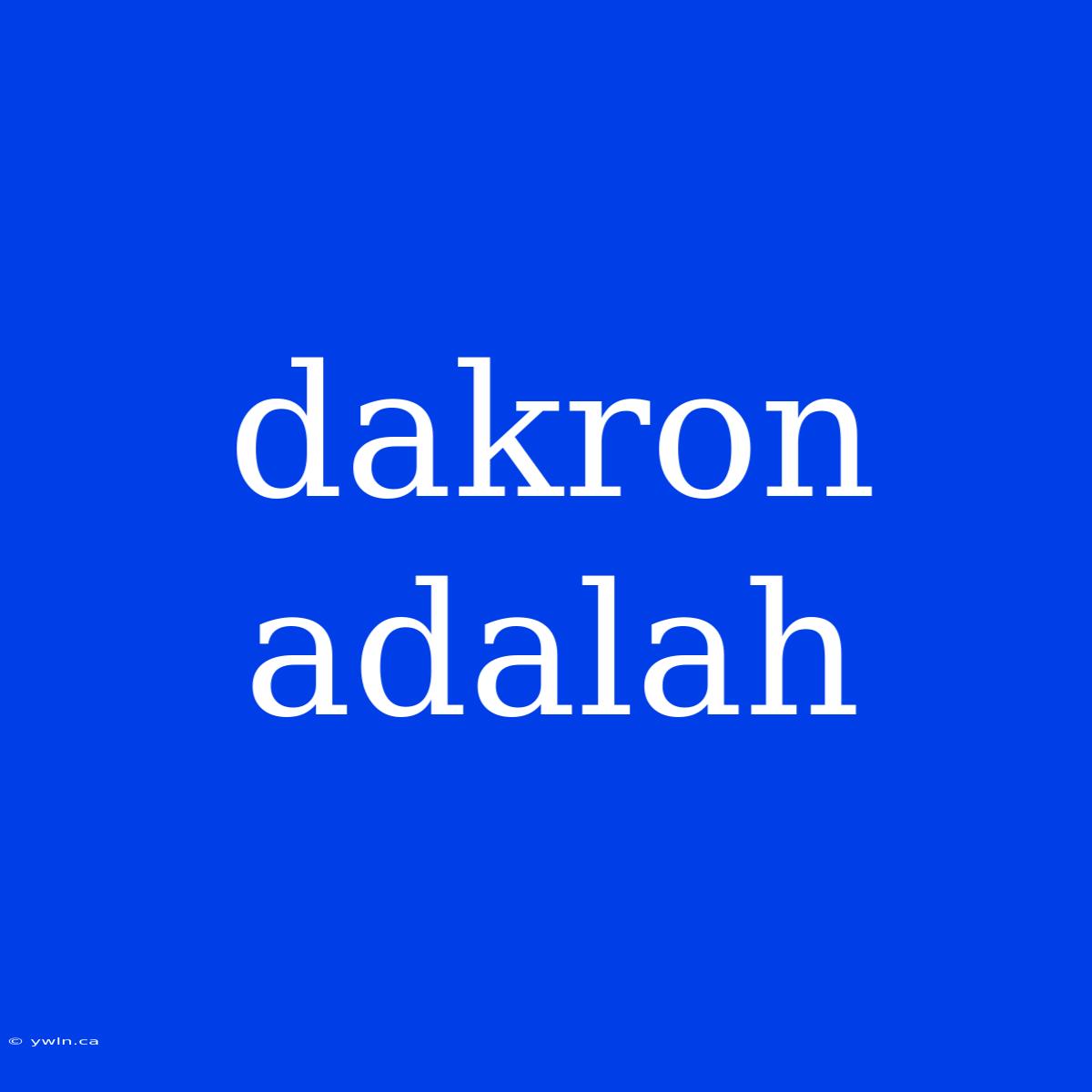 Dakron Adalah