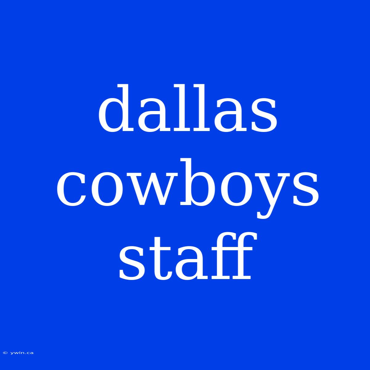 Dallas Cowboys Staff