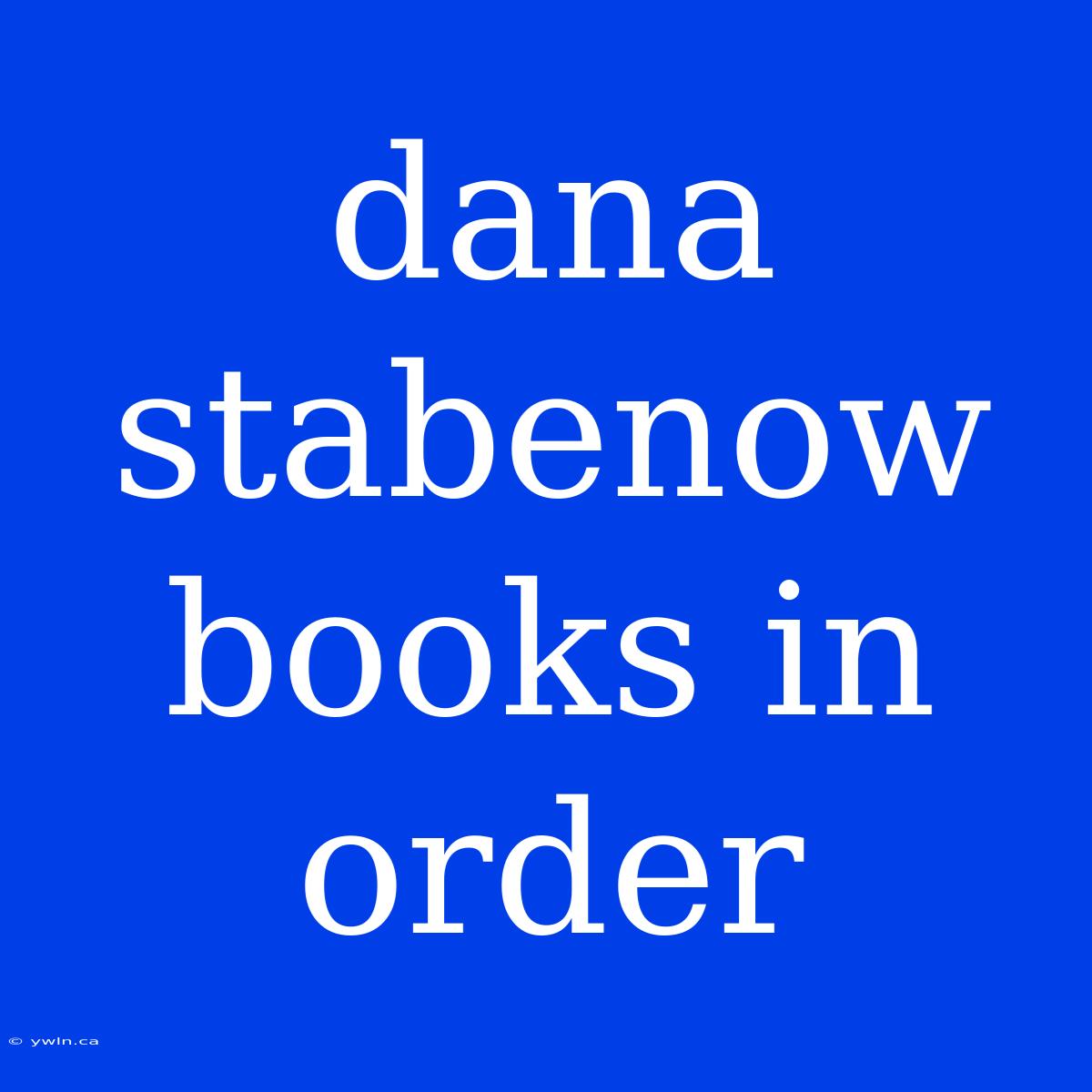 Dana Stabenow Books In Order