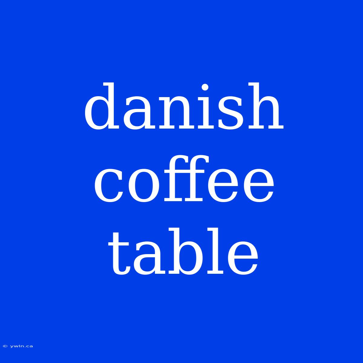 Danish Coffee Table