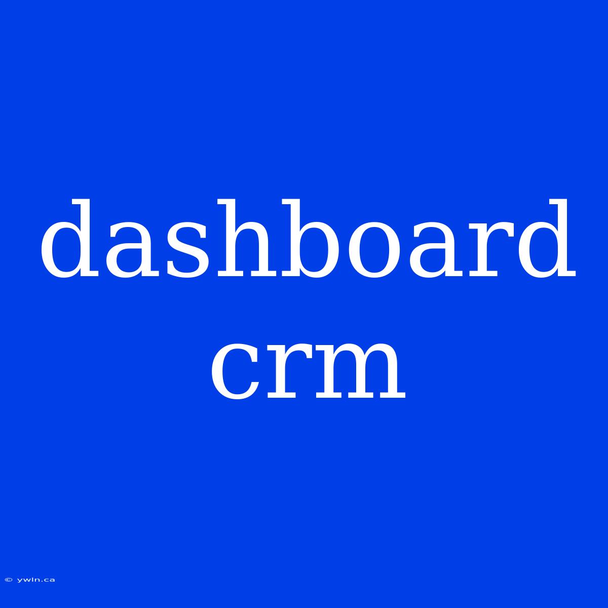 Dashboard Crm