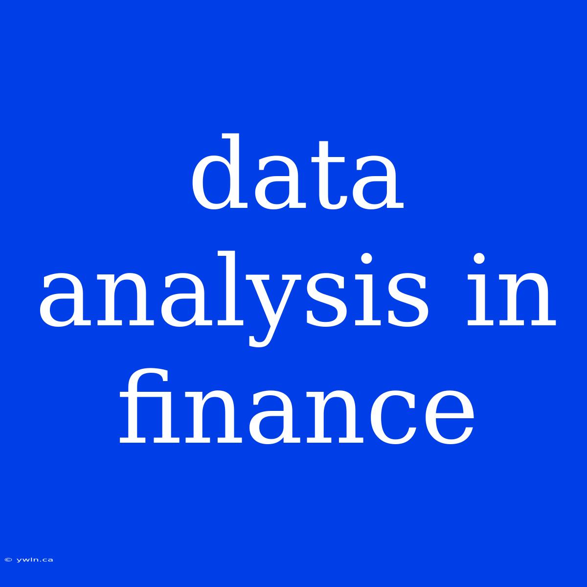 Data Analysis In Finance