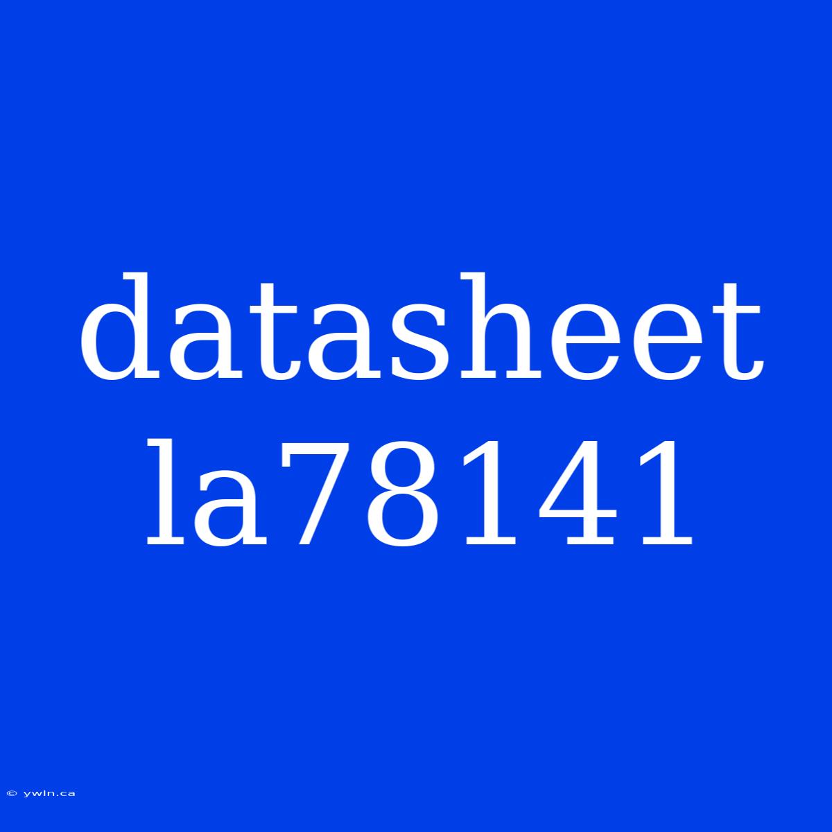 Datasheet La78141