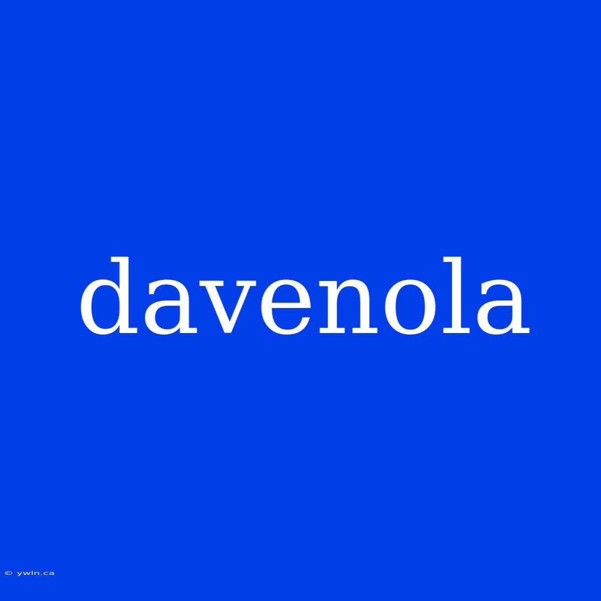 Davenola