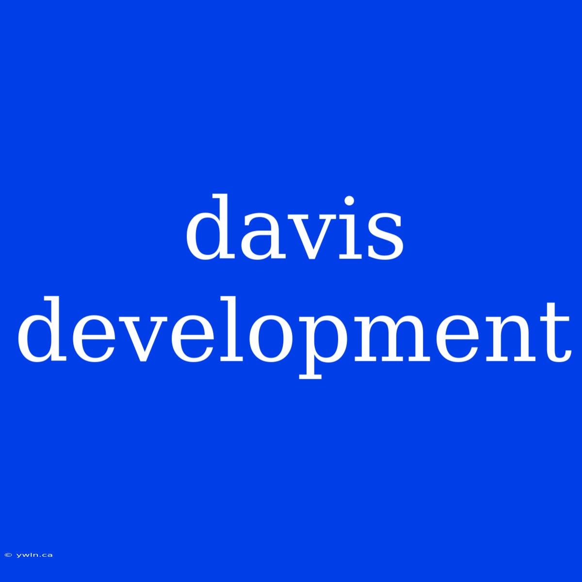 Davis Development