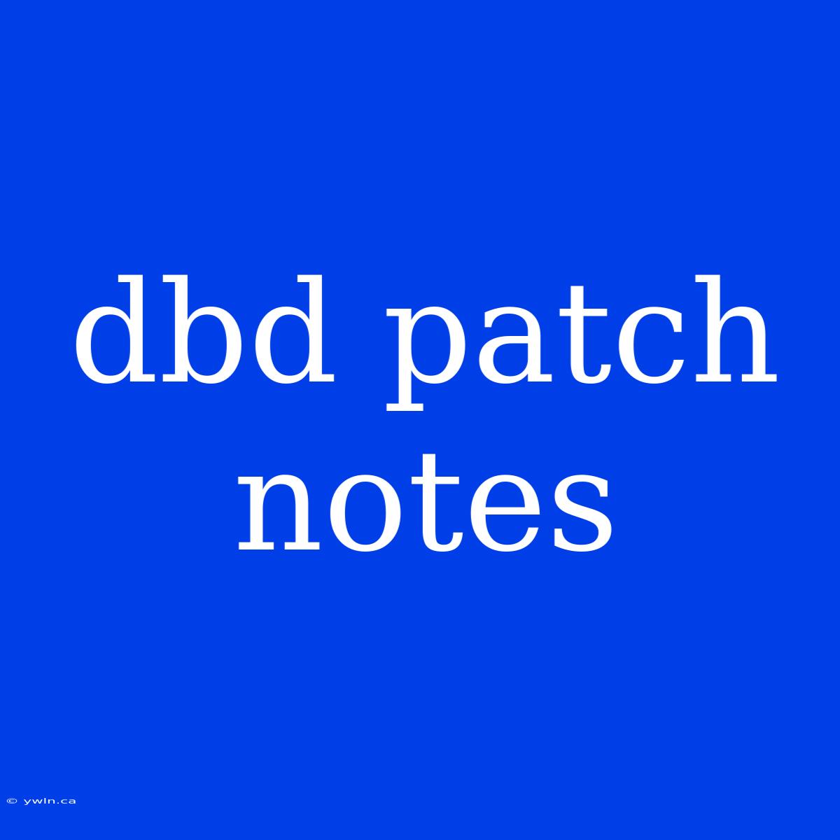 Dbd Patch Notes