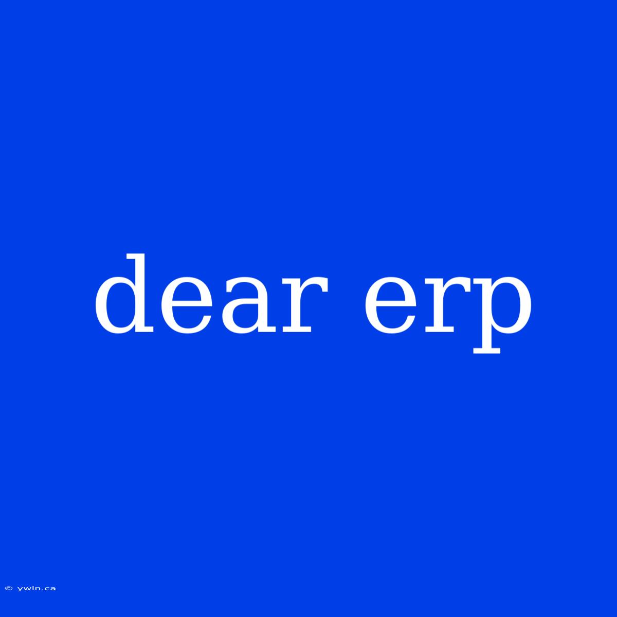 Dear Erp