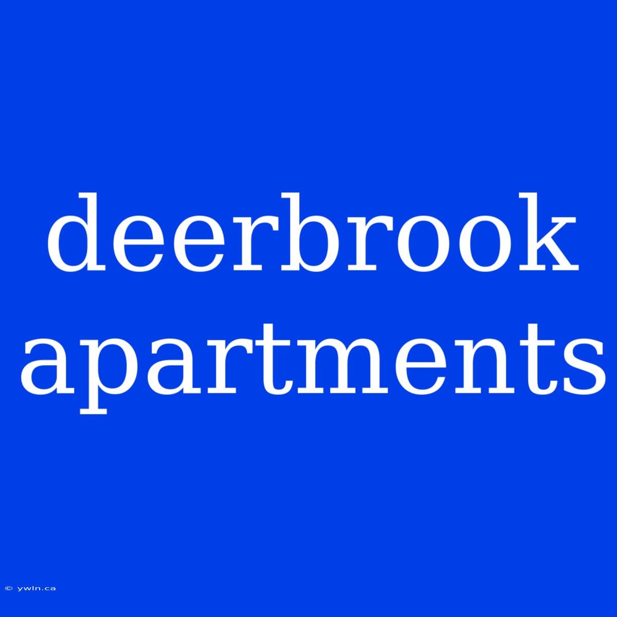 Deerbrook Apartments