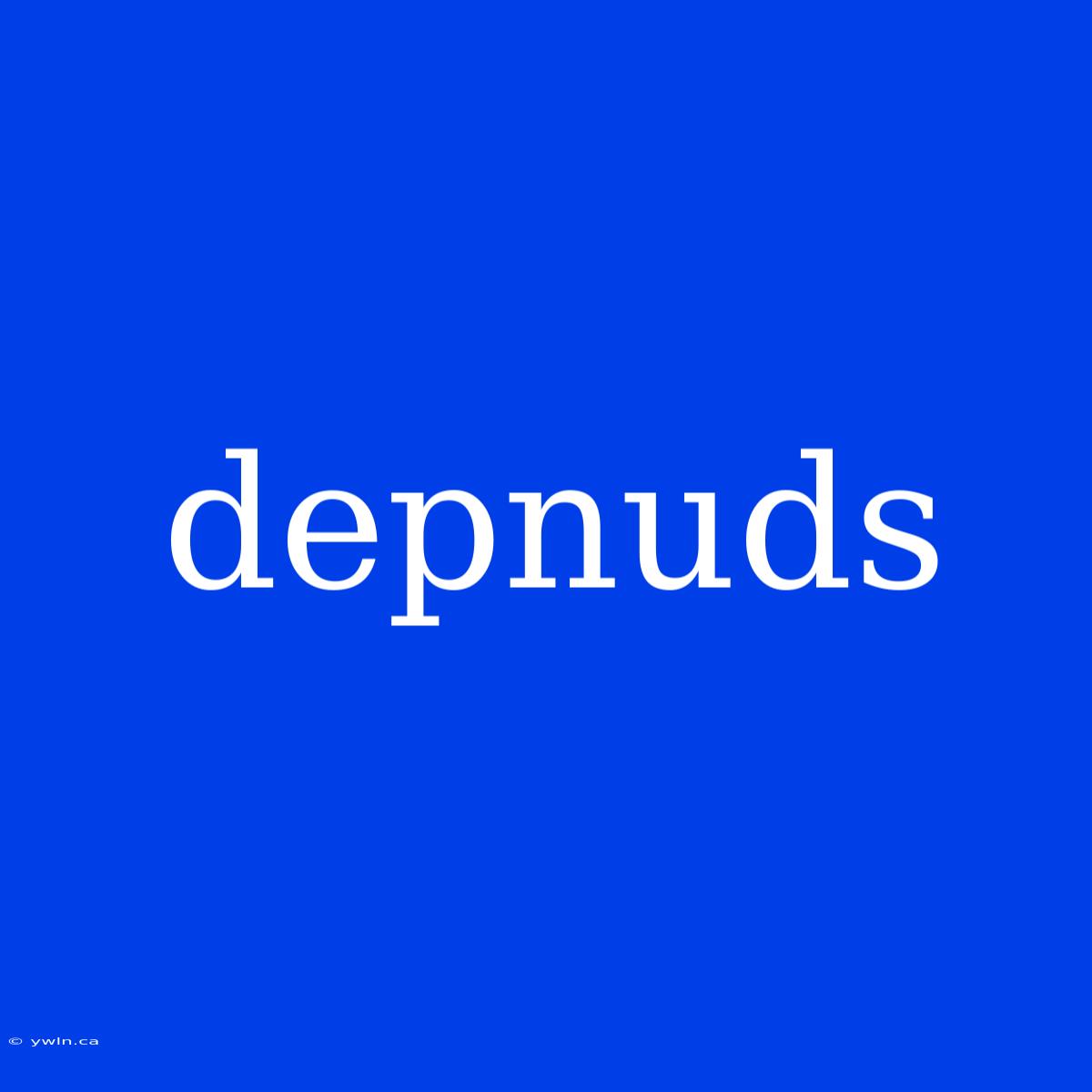 Depnuds