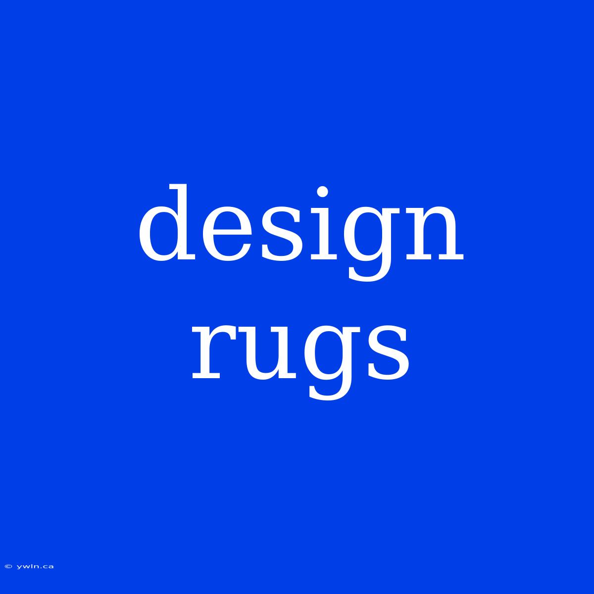 Design Rugs