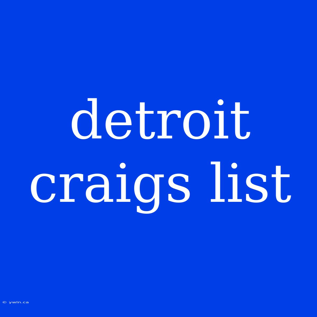 Detroit Craigs List