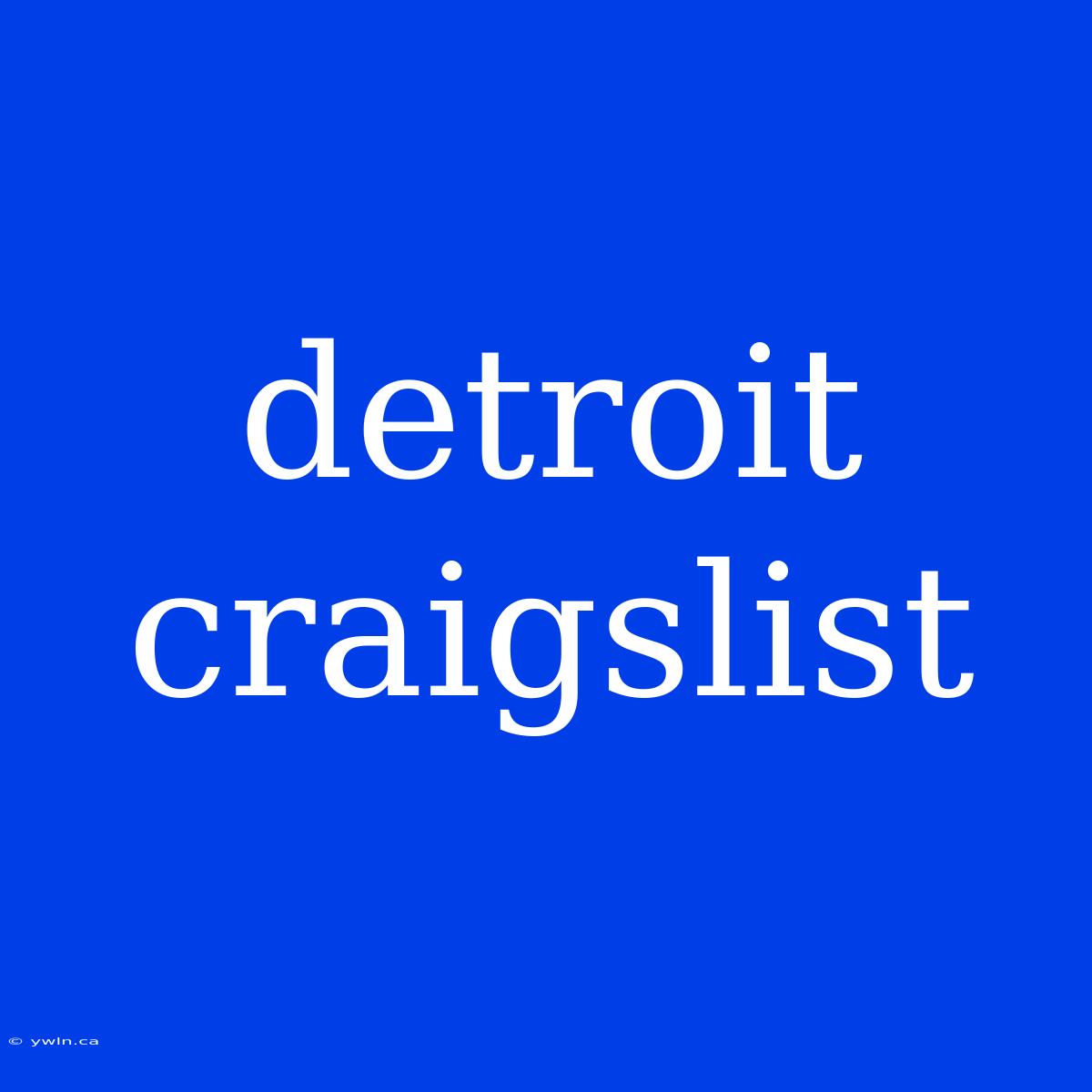 Detroit Craigslist