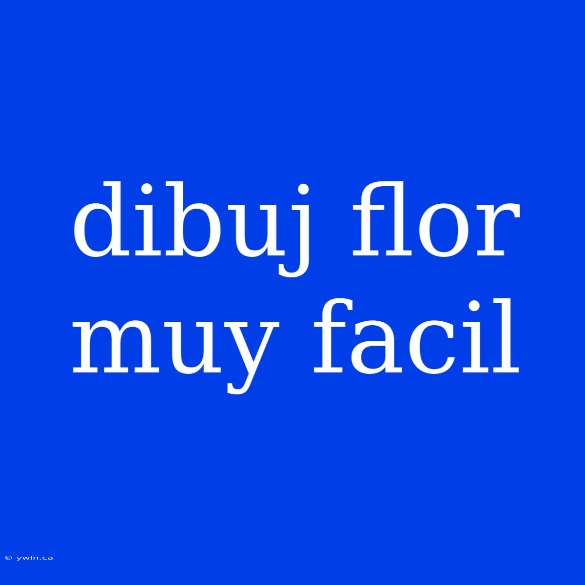 Dibuj Flor Muy Facil