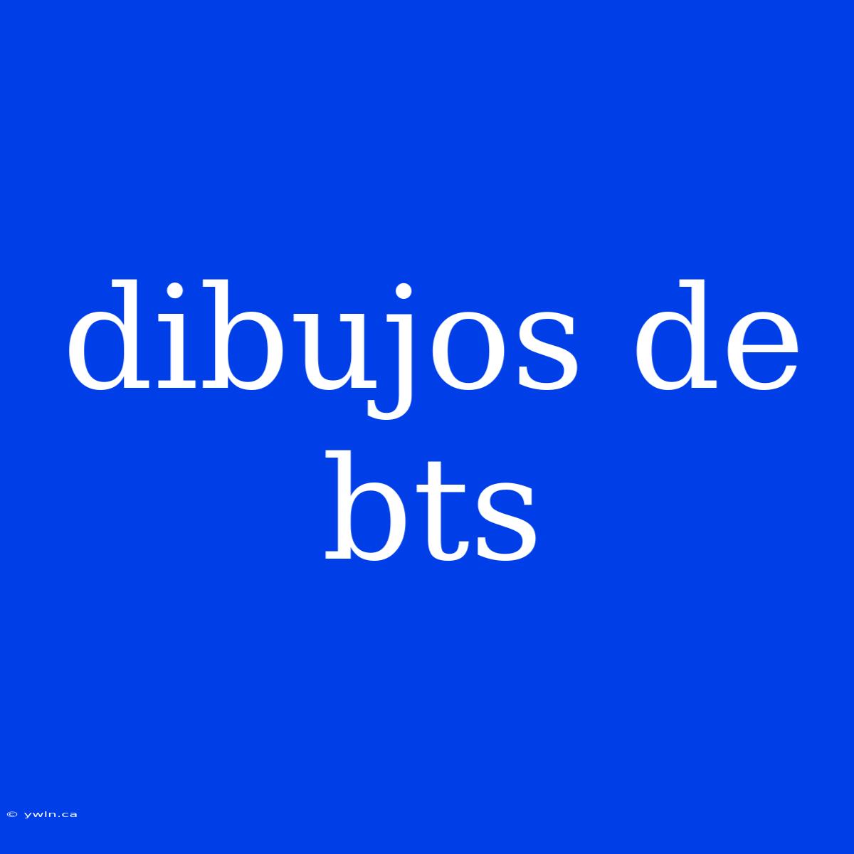 Dibujos De Bts