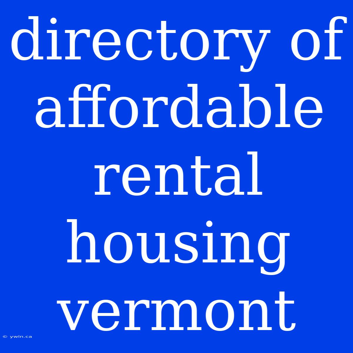 Directory Of Affordable Rental Housing Vermont