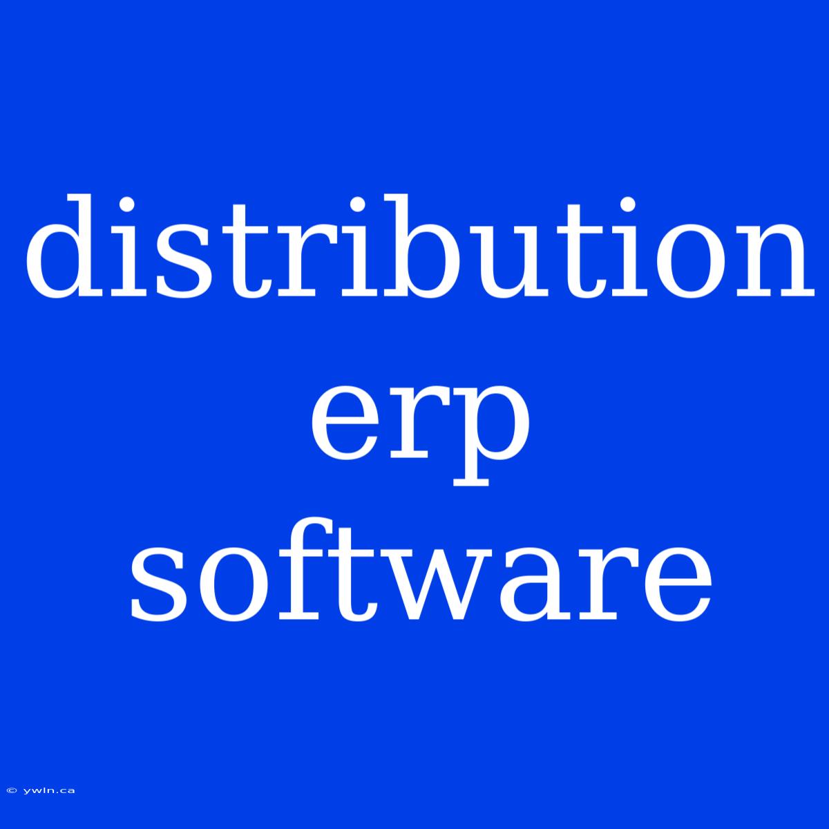 Distribution Erp Software