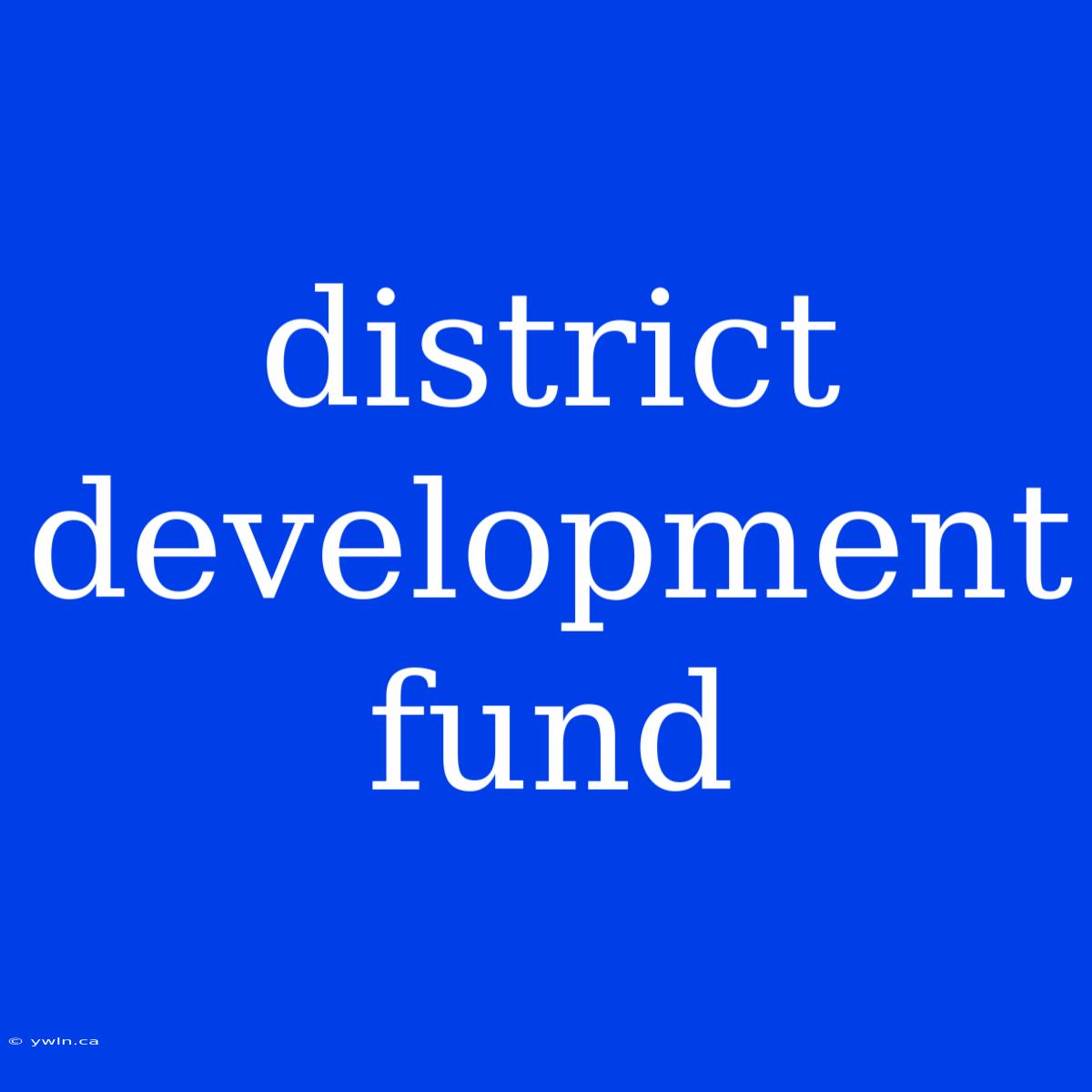 District Development Fund