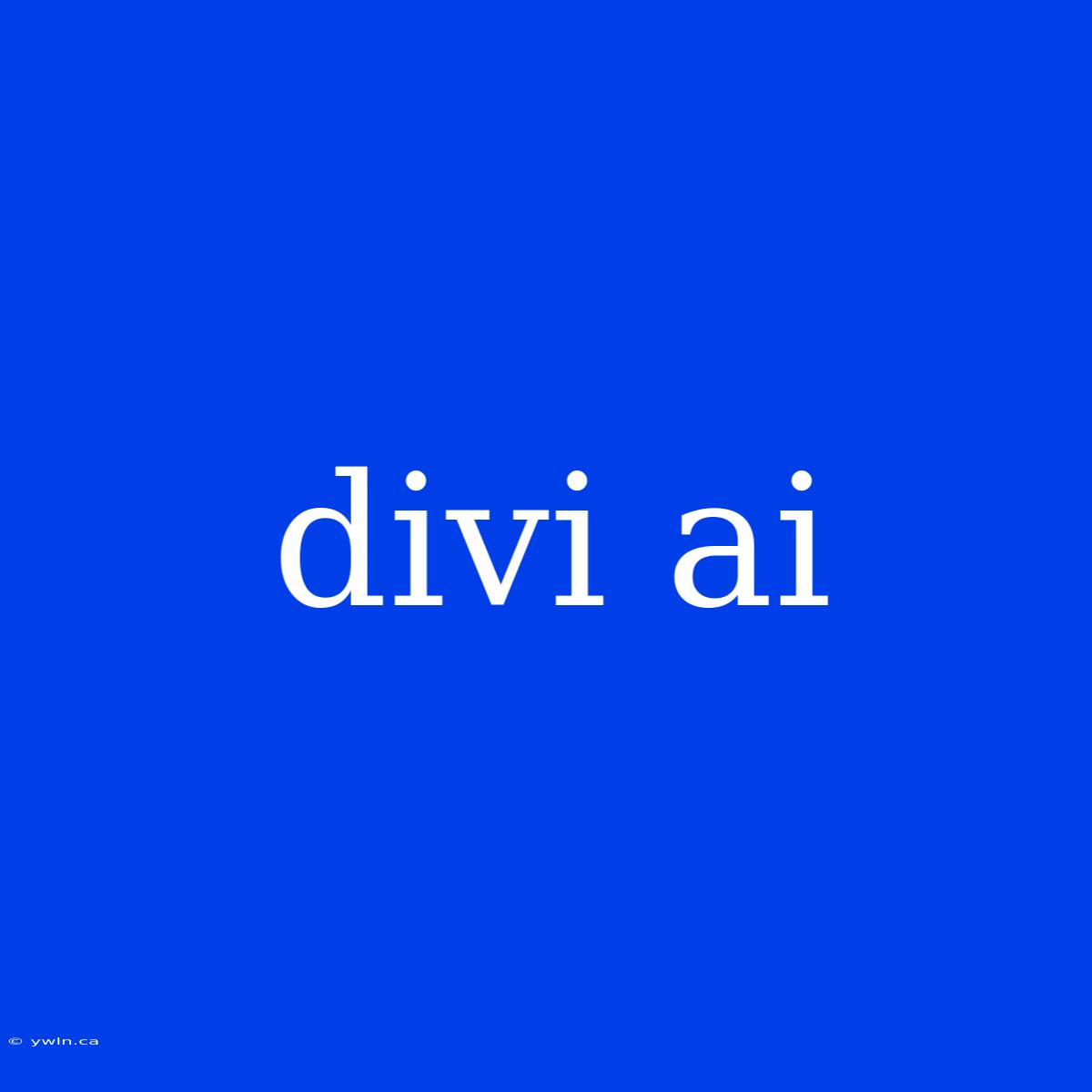 Divi Ai