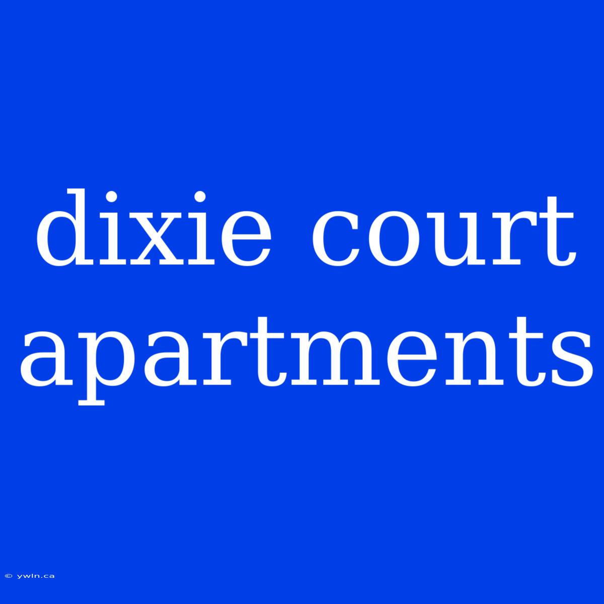 Dixie Court Apartments