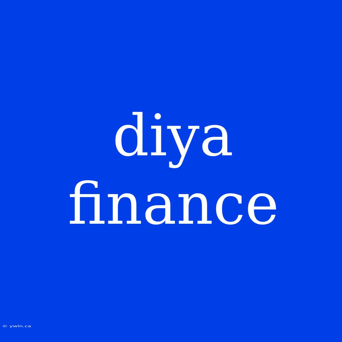 Diya Finance