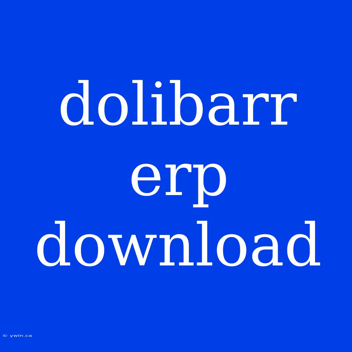 Dolibarr Erp Download